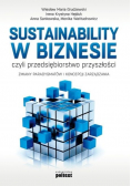 Sustainability w biznesie czyli przedsiębiorstwo przyszłości