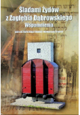 Śladami Żydów z Zagłębia Dąbrowskiego