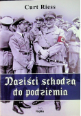 Naziści schodzą do podziemia