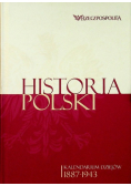 Historia Polski Kalendarium dziejów 1887 1943 Tom 3