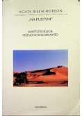 Na pustyni Kryptoteologie późnej nowoczesności