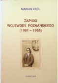 Zapiski wojewody poznańskiego 1981 1986