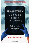 Prawdziwy lekarz będzie za chwilę