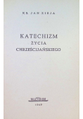 Katechizm życia chrześcijańskiego 1949 r.