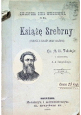 Książę Srebrny Tom 1 1898 r