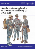 Armia austro - węgierska w I wojnie światowej 1916 - 1918