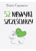 52 nawyki szczęściarzy