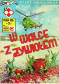 Pilot śmigłowca W walce z żywiołem
