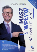 Masz wpływ na swoje życie