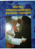 Mistyka Chrześcijańskiego wschodu i zachodu