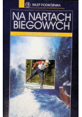 Na nartach biegowych