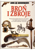 Patrzę Podziwiam Poznaję Broń i zbroje