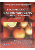 Technologia gastronomiczna z towaroznawstwem Część II