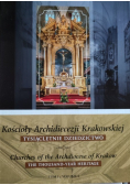 Kościoły Archidiecezji Krakowskiej Tysiącletnie dziedzictwo Tom 1