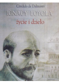 Ignacy Loyola Życie i dzieło