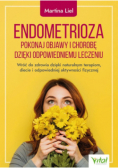 Endometrioza pokonaj objawy i chorobę dzięki właściwemu leczeniu