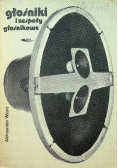 Głośniki i zespoły głośnikowe