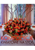 Kompozycje kwiatowe na stół