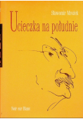 Ucieczka na południe