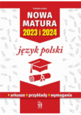 Nowa matura 2023 i 2024 Język polski.