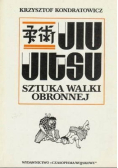 JIU JITSU Sztuka walki obronnej