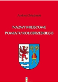 Nazwy miejscowe powiatu Kołobrzeskiego