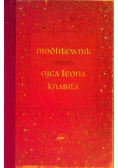 Modlitewnik Ojca Leona Knabita
