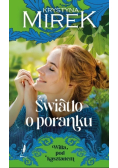 Willa pod kasztanem Tom 2 Światło o poranku