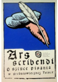 Ars Scribendi O sztuce pisania w średniowiecznej Polsce