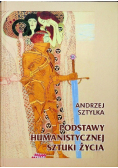 Podstawy humanistycznej sztuki życia