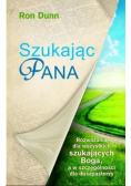 Szukając Pana. Rozważania dla wszystkich szukających Boga a w szczególności dla duszpatersterzy