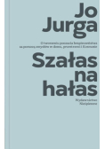 Szałas na hałas