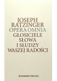Opera Omnia Głosiciele słowa i słudzy waszej radości