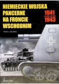 Niemieckie Wojska Pancerne na froncie wschodnim 1941 1943