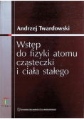 Wstęp do fizyki atomu cząsteczki i ciała stałego