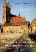 Zespół kolegiacki w dobrym mieście