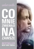 Co mnie zmieniło na zawsze