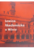 Filipajtis Eugeniusz - Lewica Akademicka w Wilnie
