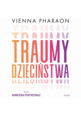 Traumy dzieciństwa.