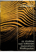 Ze studiów nad folklorem muzycznym Wielkopolski