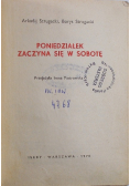Poniedziałek zaczyna się w sobotę