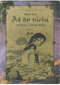 Aż do nieba tajemnicza historia Polski tom 1