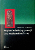 Tragizm ludzkiej egzystencji jako problem filozoficzny