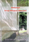 Medytacja Droga miłującej obecności