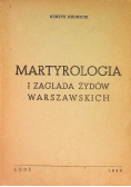 Martyrologia i zagłada żydów warszawskich 1946 r.