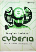 Cyberia życie w okopach hiperprzestrzeni