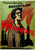 Przeżyłam Oświęcim 1946 r.