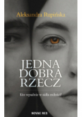 Jedna dobra rzecz