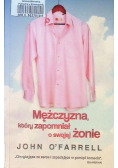 Mężczyzna, który zapomniał o swojej żonie