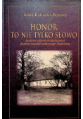 Honor to nie tylko słowo